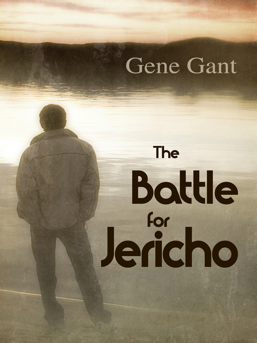 Title details for The Battle for Jericho by Gene Gant - Available